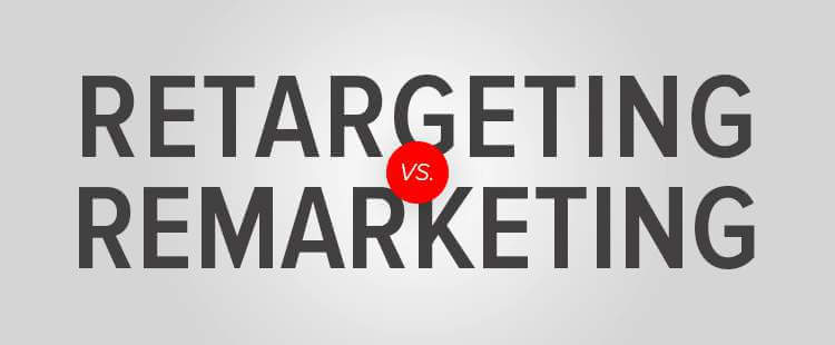 retargeting vs remarketing